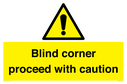 -blind-corner-proceed-with-caution-sign~